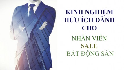 Bài viết dành cho SALE BĐS mới vào nghề